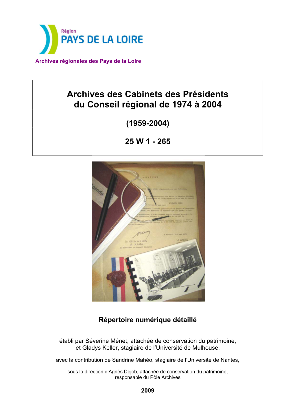Archives Des Cabinets Des Présidents Du Conseil Régional (1974-2004)