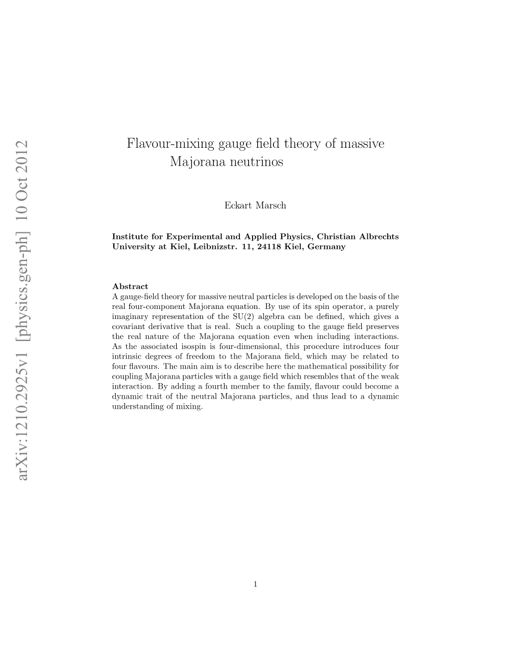 Flavour-Mixing Gauge Field Theory of Massive Majorana Neutrinos