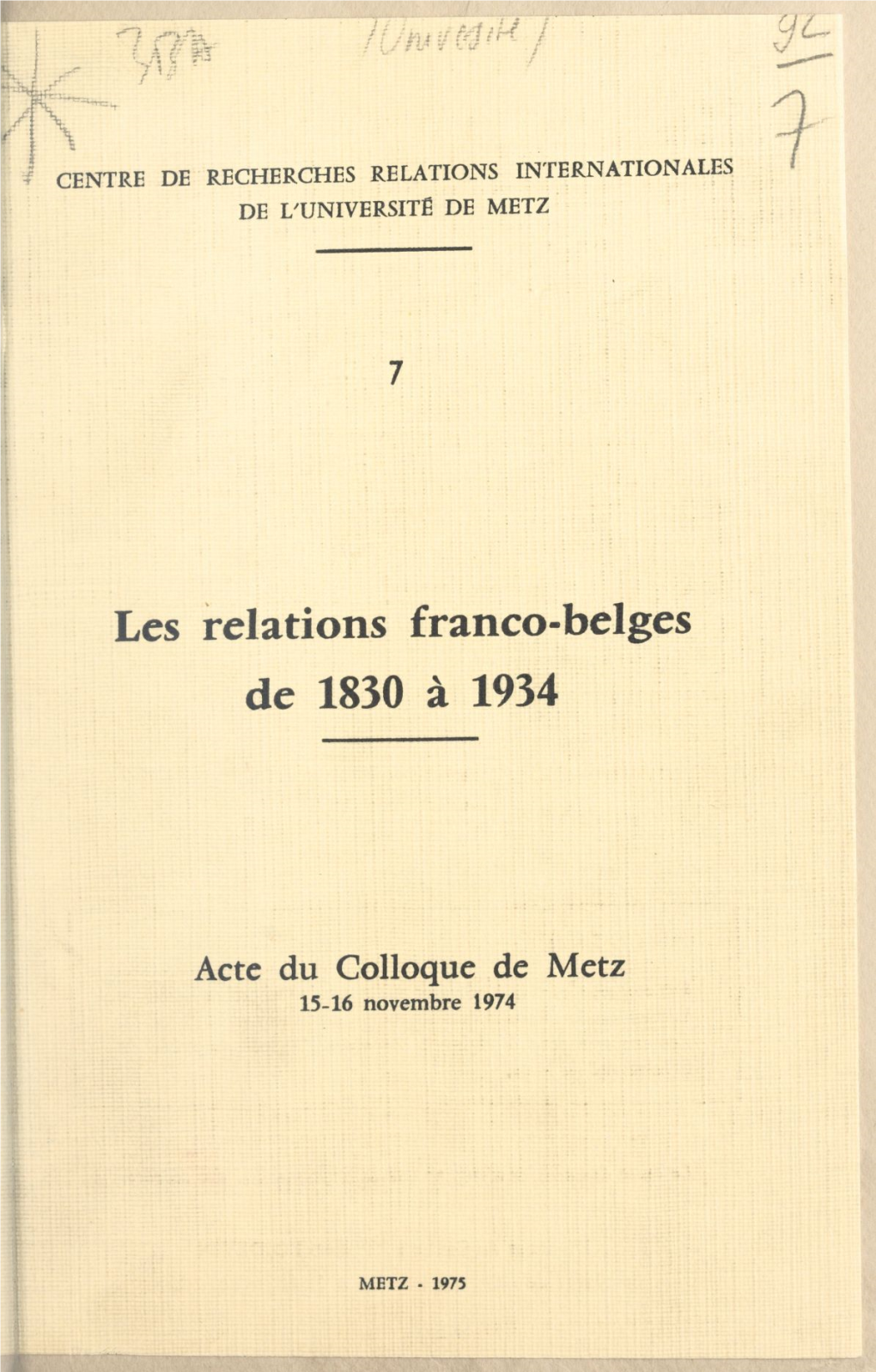 Les Relations Franco-Belges De 1830 À 1934. Acte Du