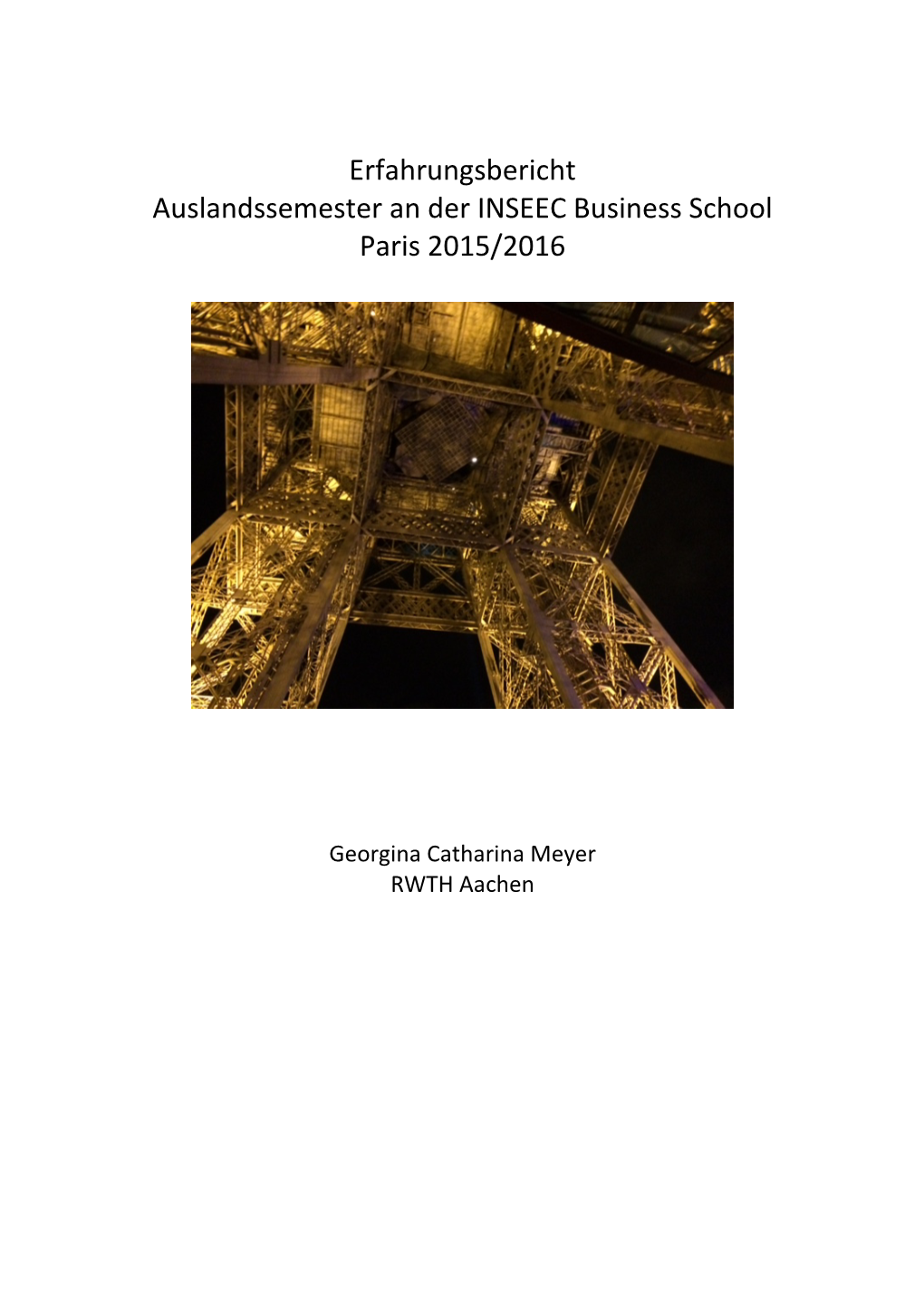 Erfahrungsbericht Auslandssemester an Der INSEEC Business School Paris 2015/2016