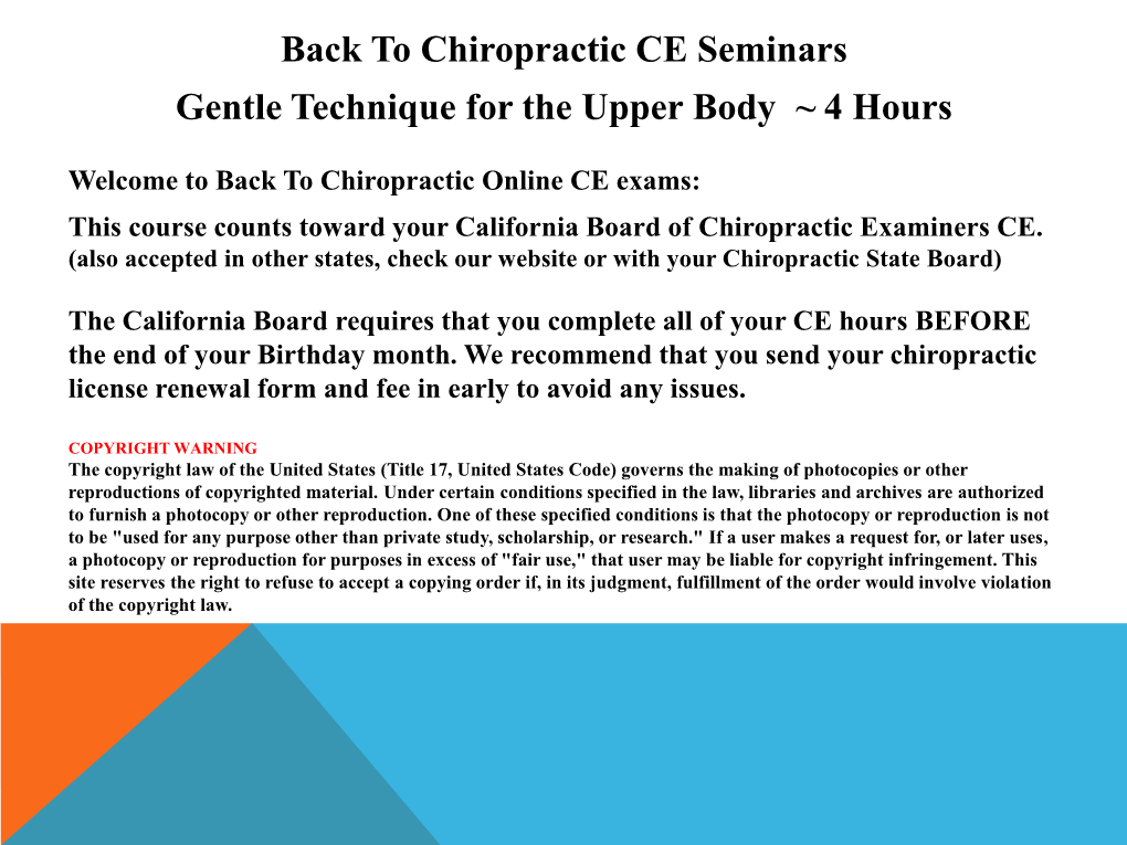 Chiropractic CE Seminars Gentle Technique for the Upper Body ~ 4 Hours