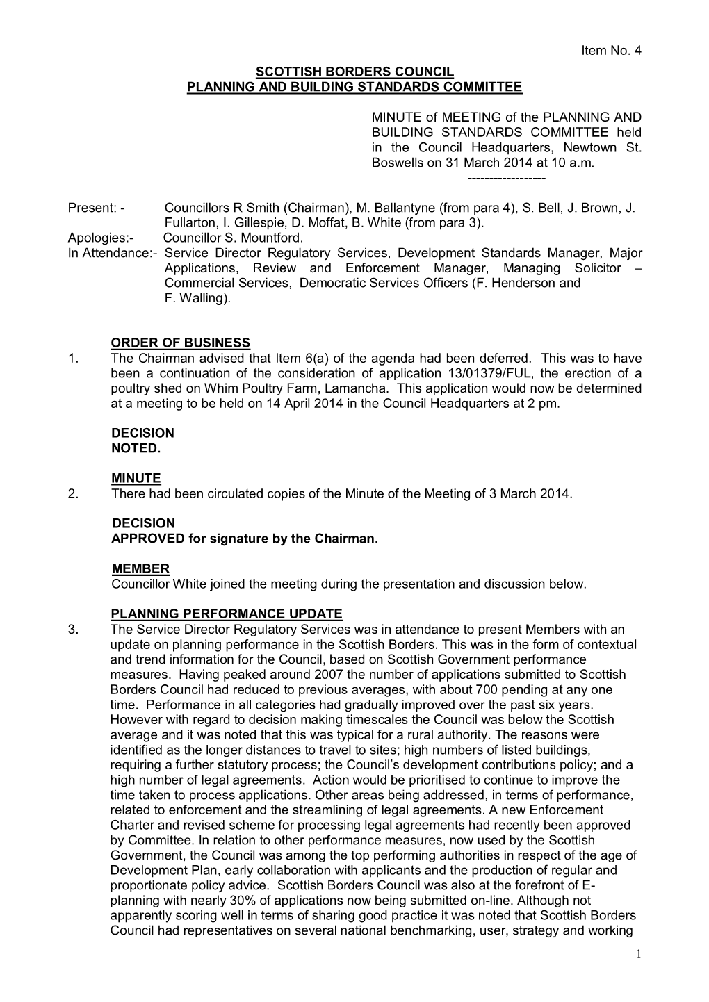 Item No. 4 SCOTTISH BORDERS COUNCIL PLANNING and BUILDING STANDARDS COMMITTEE MINUTE of MEETING of the PLANNING and BUILDING