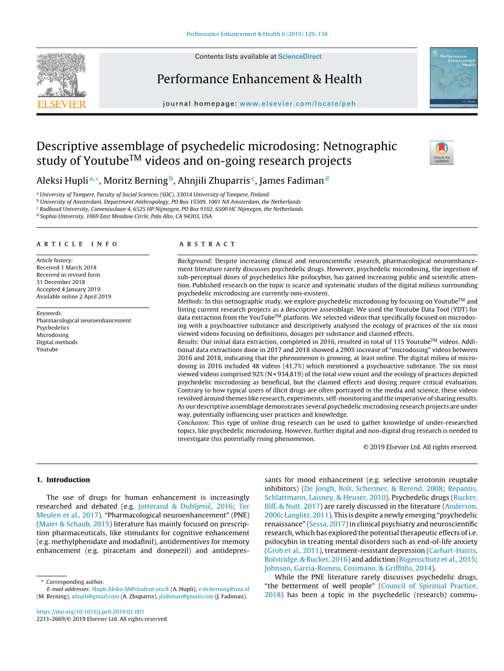 Netnographic Study of Youtube™ Videos and On-Going Research