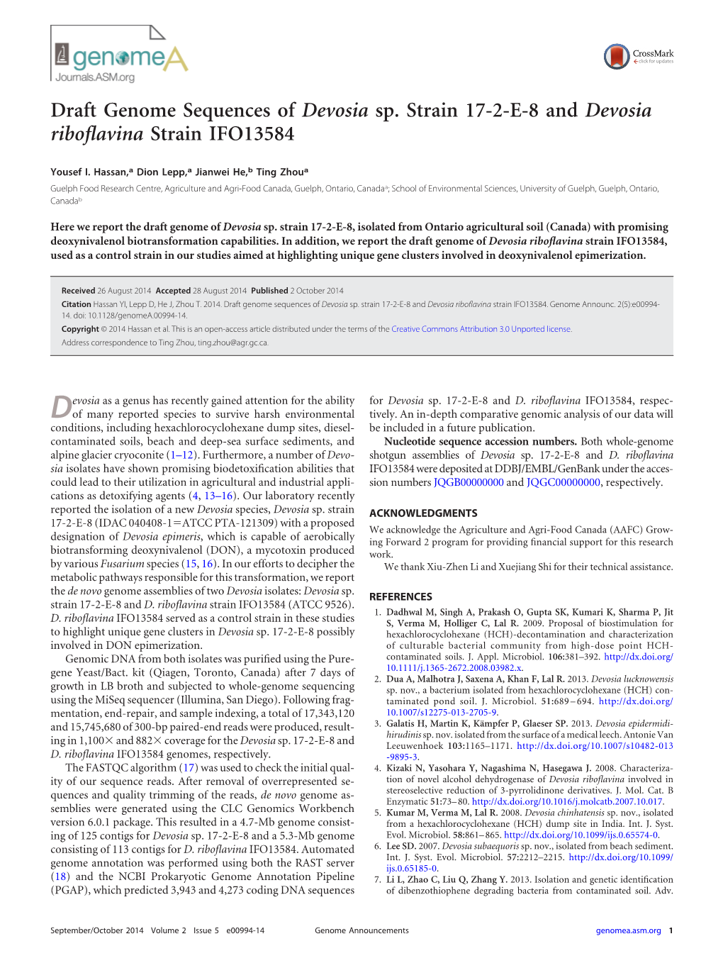 Draft Genome Sequences of Devosia Sp. Strain 17-2-E-8 and Devosia Riboﬂavina Strain IFO13584