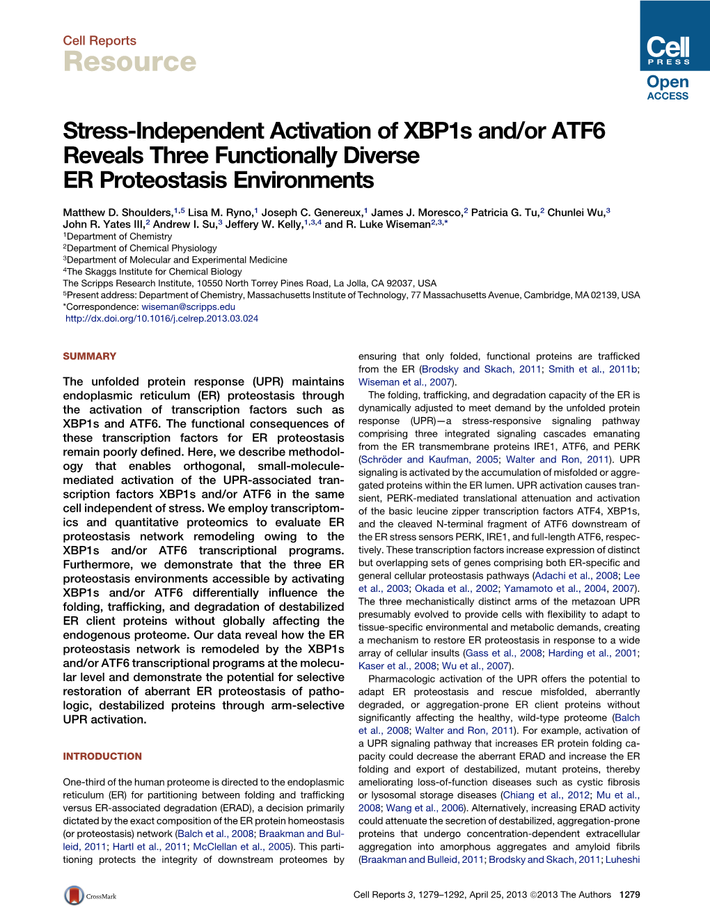 Stress-Independent Activation of Xbp1s And/Or ATF6 Reveals Three Functionally Diverse ER Proteostasis Environments
