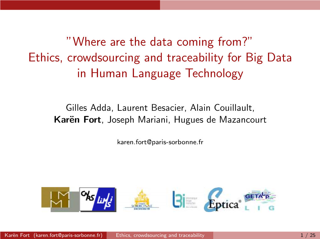 Ethics, Crowdsourcing and Traceability for Big Data in Human Language Technology