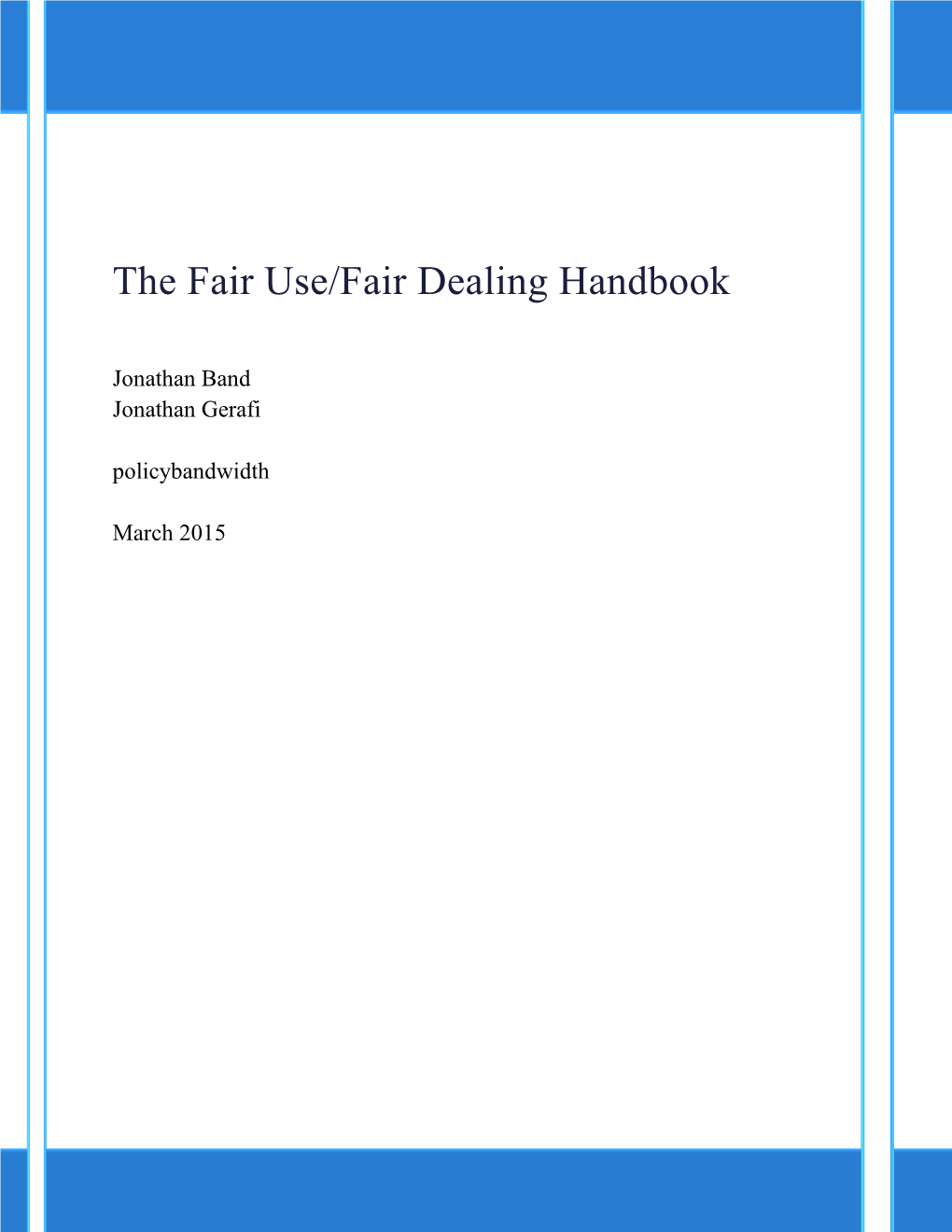 The Fair Use/Fair Dealing Handbook