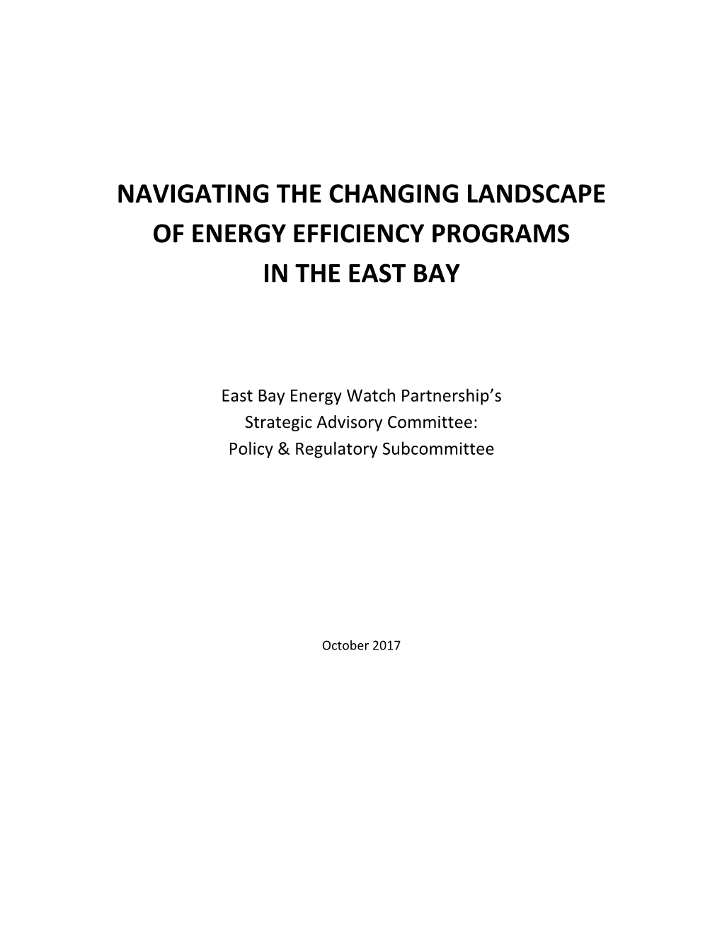 Navigating the Changing Landscape of Energy Efficiency Programs in the East Bay