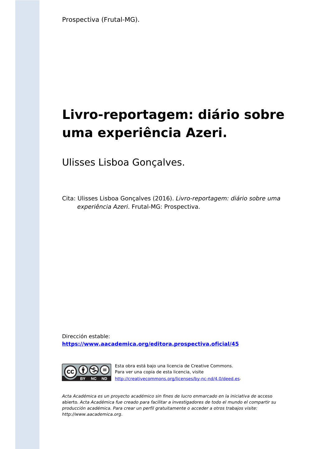 Livro-Reportagem: Diário Sobre Uma Experiência Azeri