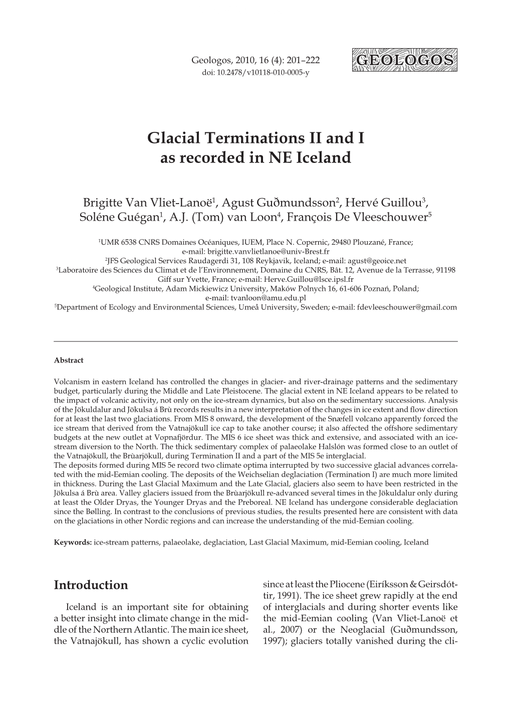 Glacial Terminations II and I As Recorded in NE Iceland