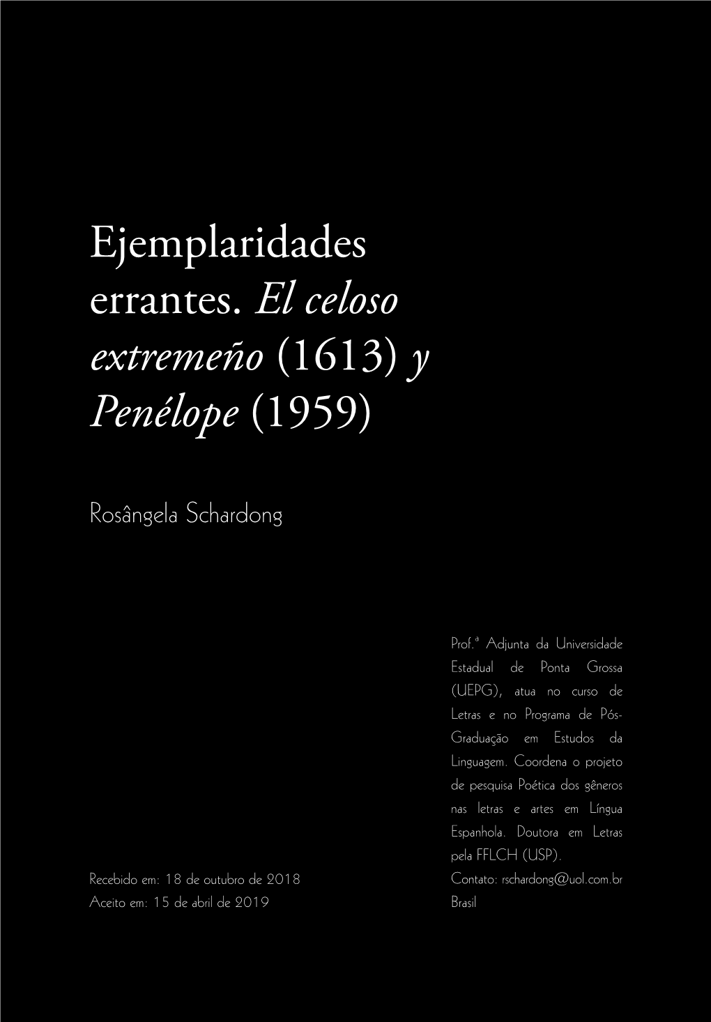 Vária Ejemplaridades Errantes. El Celoso Extremeño (1613)