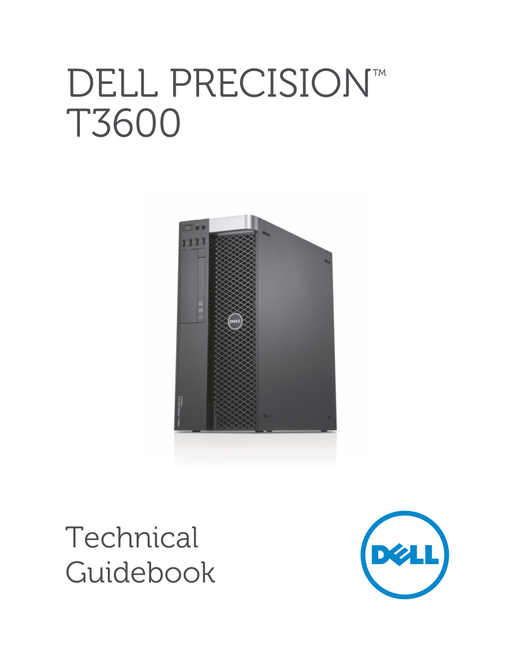 Dell Precision™ T3600