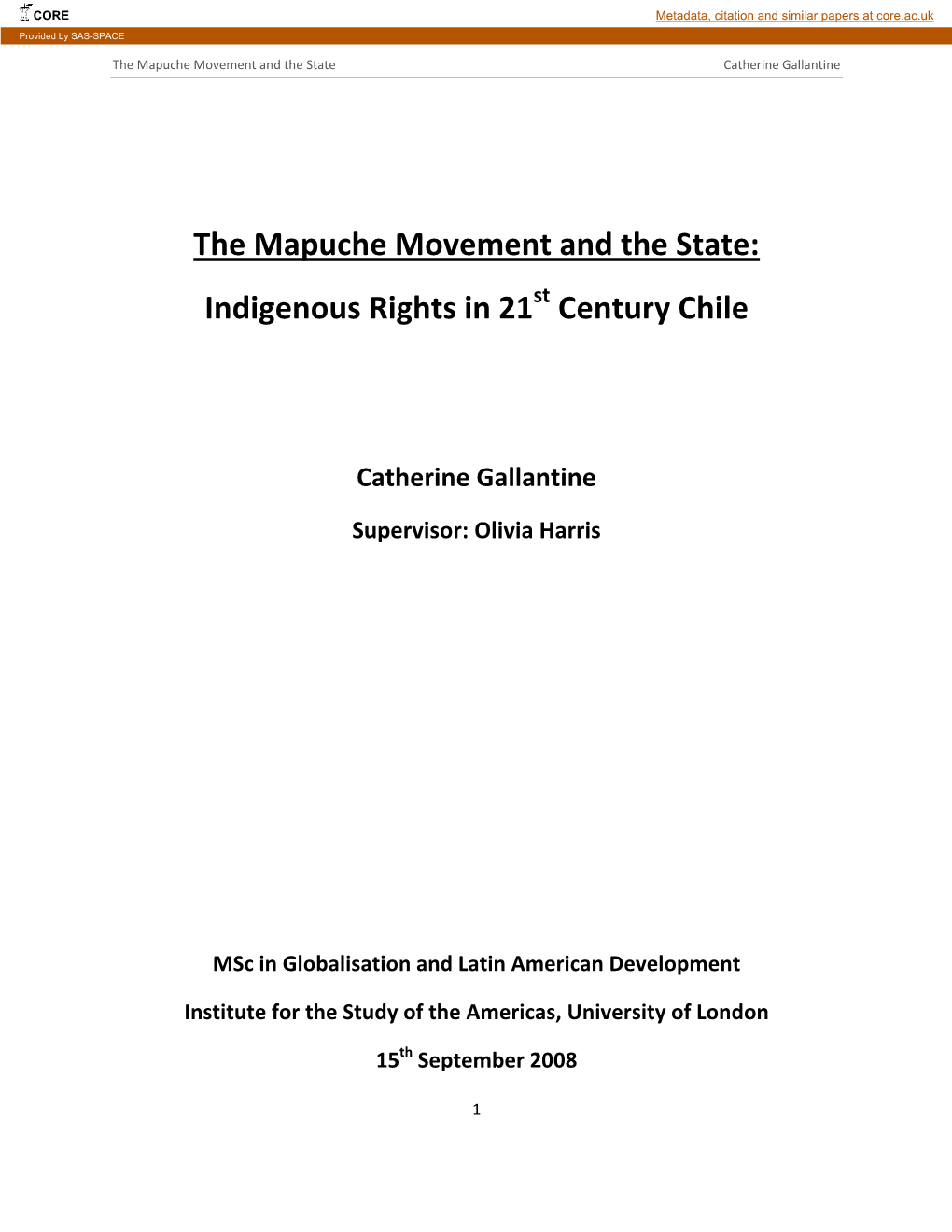 The Mapuche Movement and the State: Indigenous Rights in 21St Century Chile