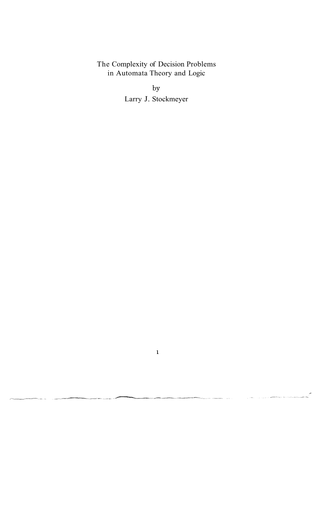 The Complexity of Decision Problems in Automata Theory and Logic By