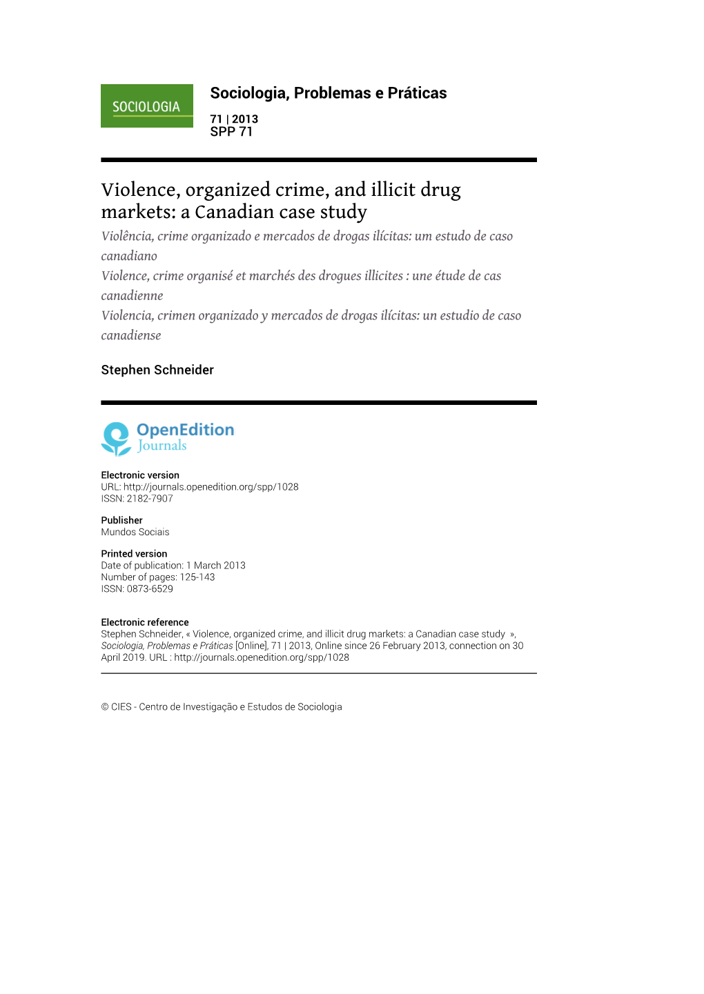 Violence, Organized Crime, and Illicit Drug Markets: a Canadian Case Study