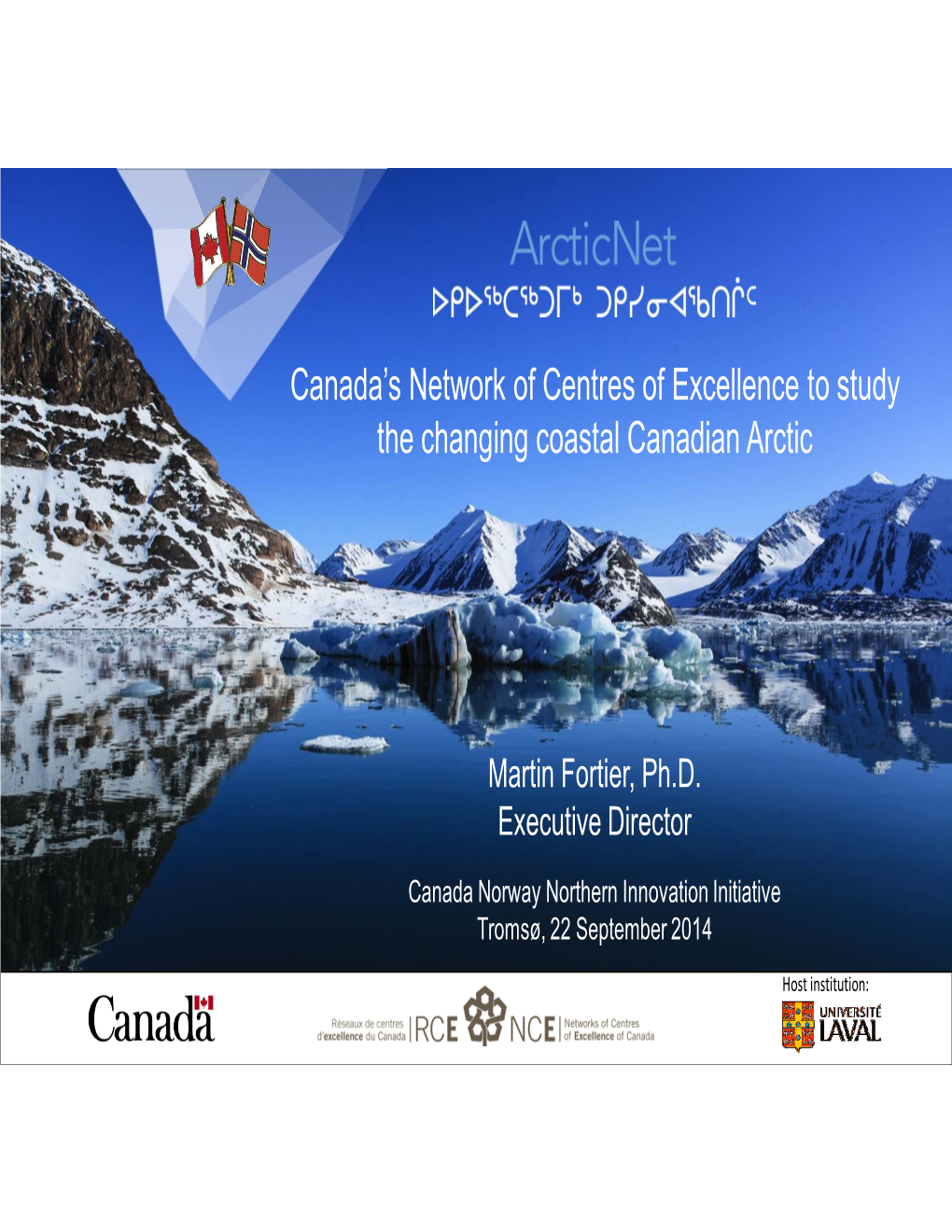 Canada's Network of Centres of Excellence to Study The