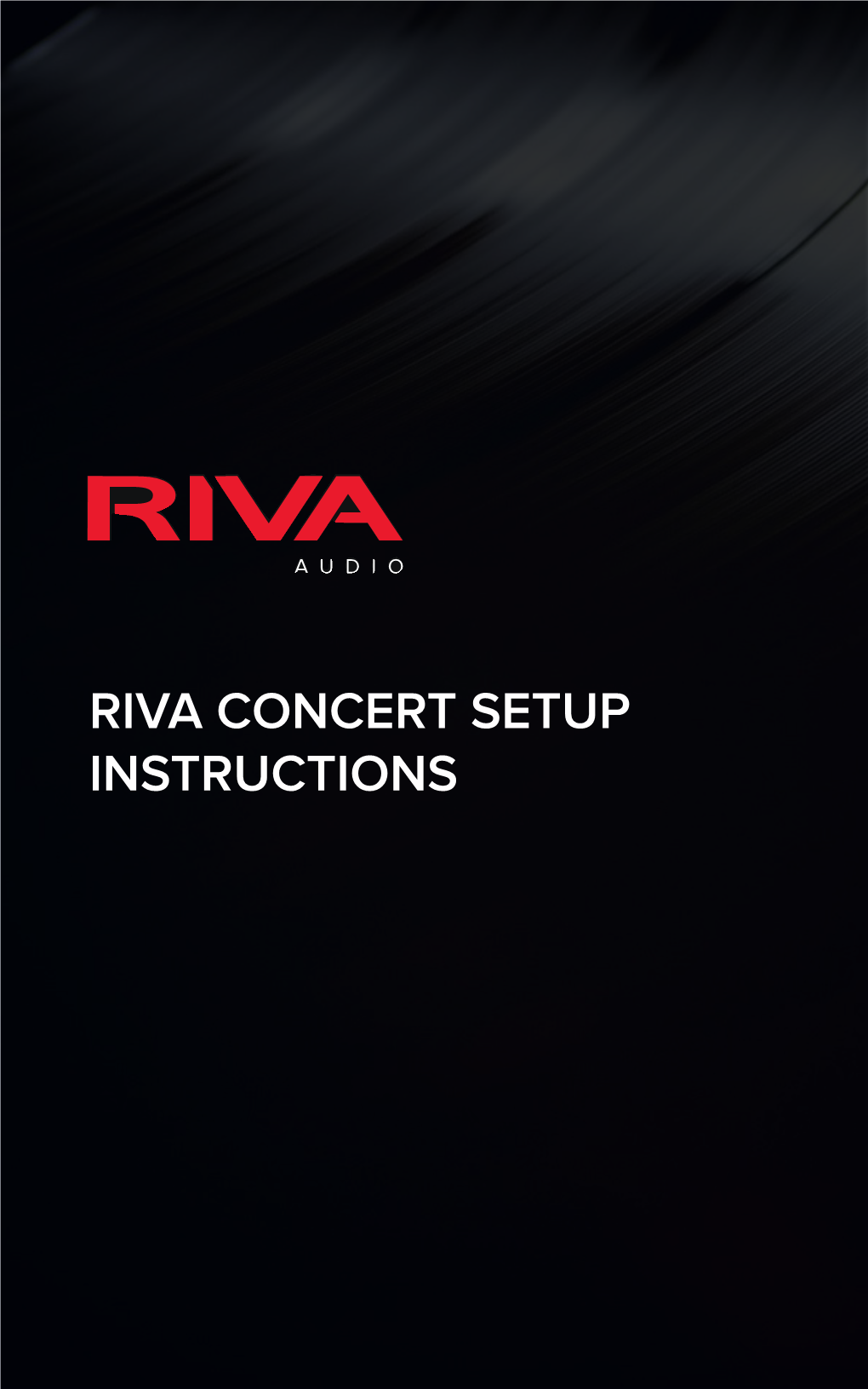 Riva Concert Setup Instructions Contents