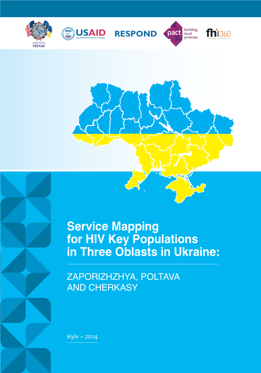 Service Mapping for HIV Key Populations in Three Oblasts in Ukraine