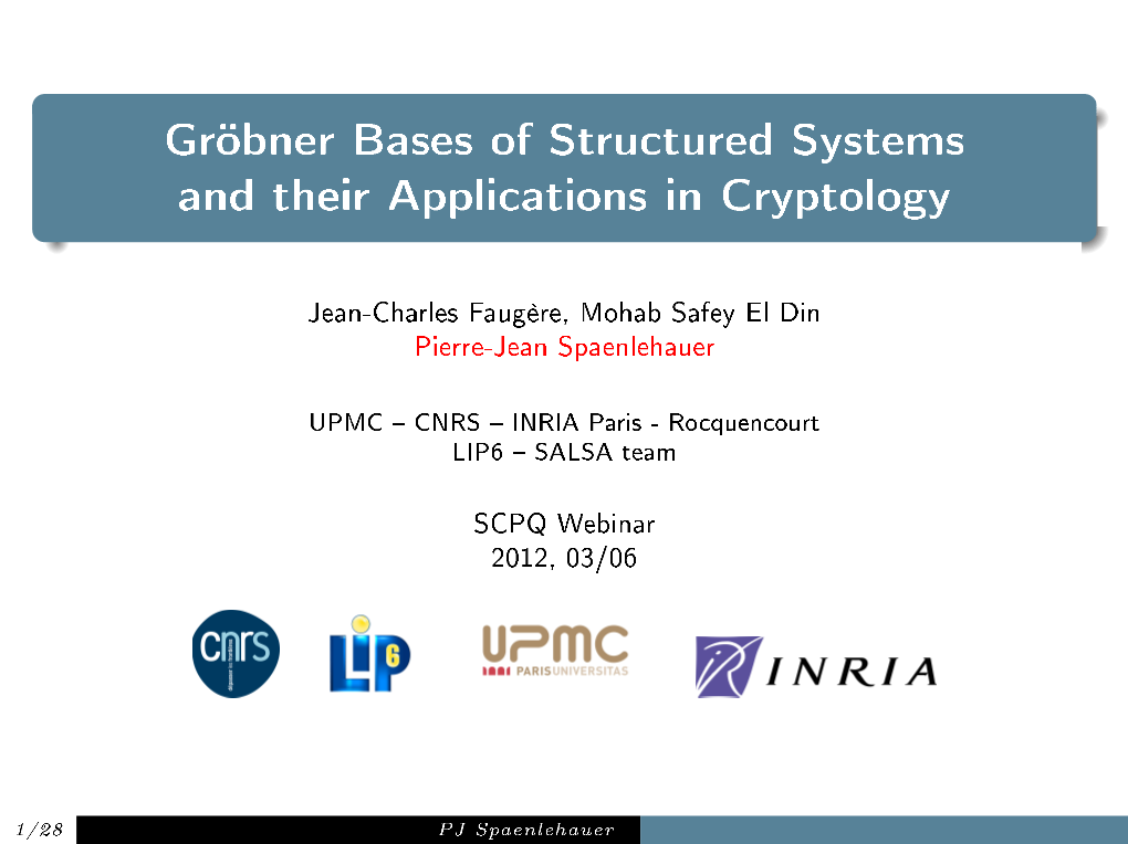 Gröbner Bases of Structured Systems and Their Applications in Cryptology