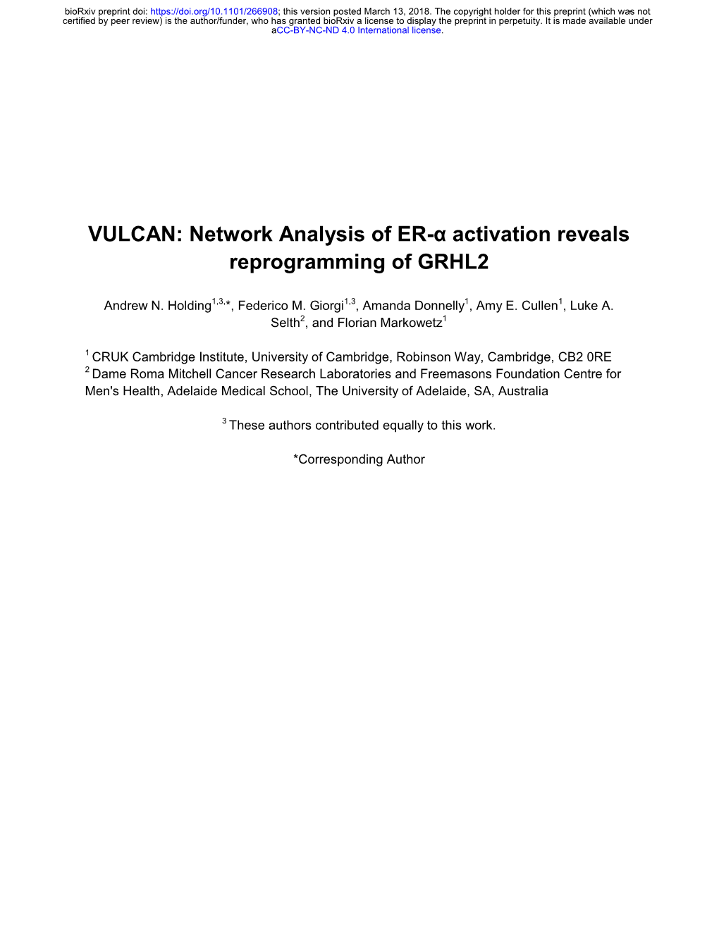 VULCAN: Network Analysis of ER-Α Activation Reveals Reprogramming of GRHL2