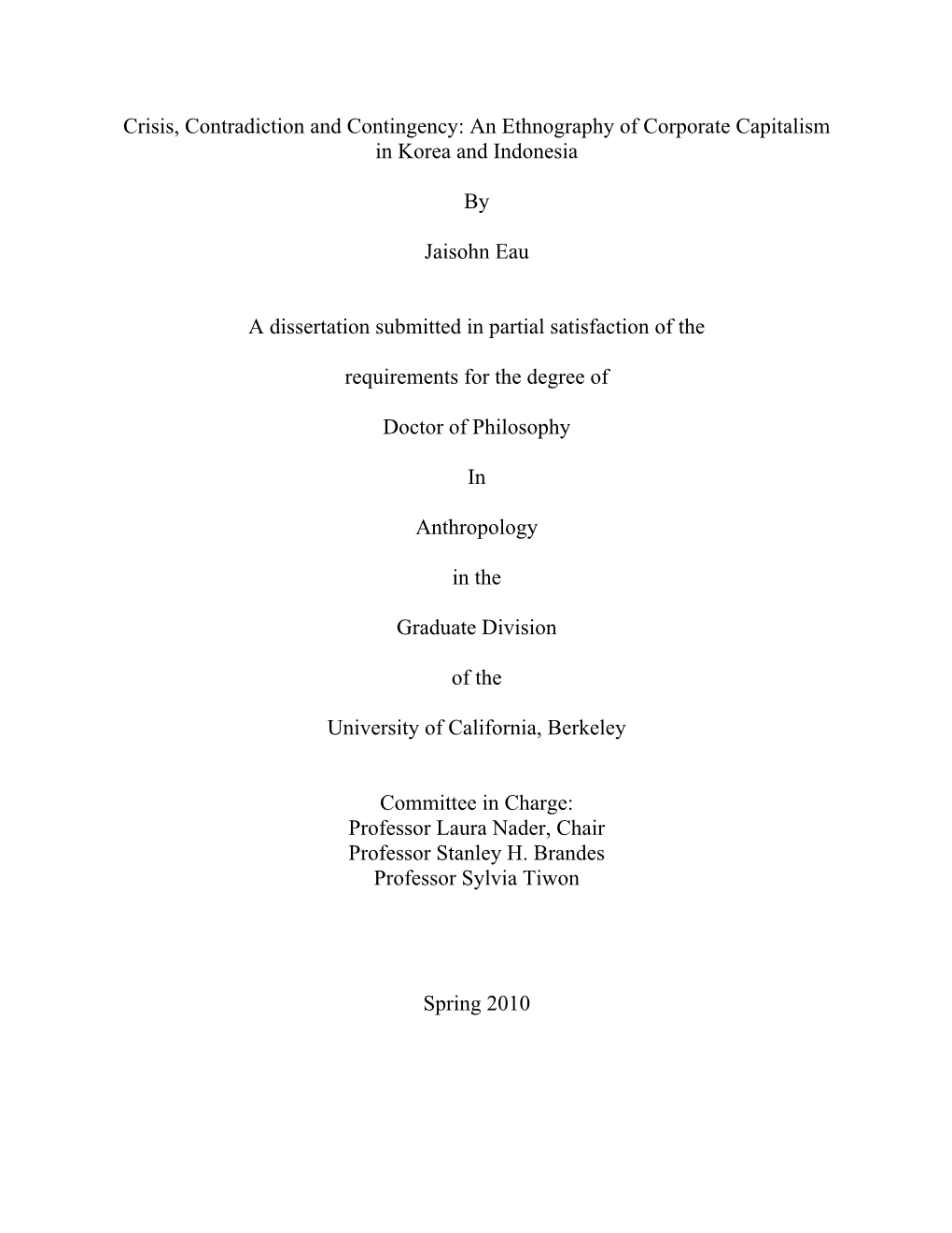 Crisis, Contradiction and Contingency: an Ethnography of Corporate Capitalism in Korea and Indonesia