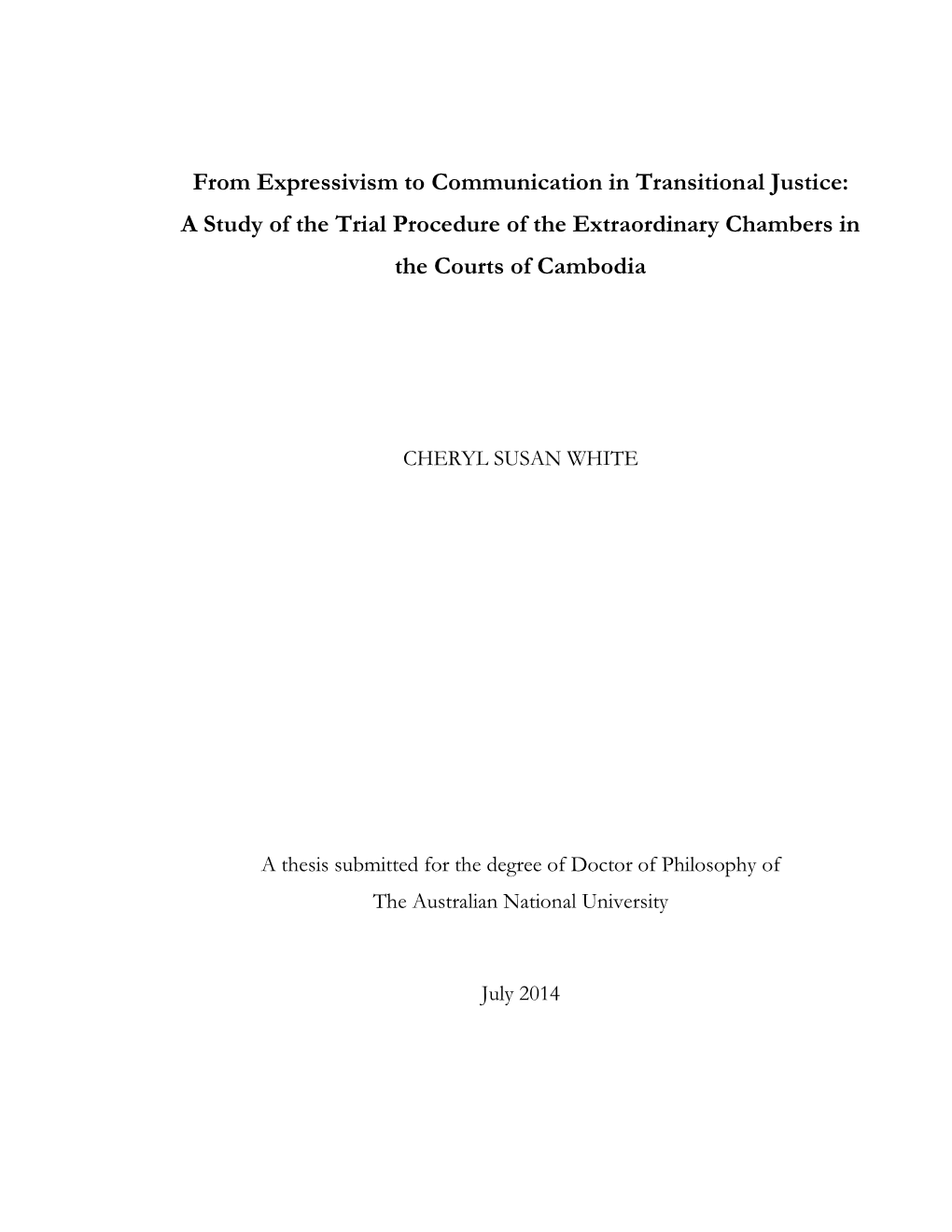 From Expressivism to Communication in Transitional Justice: a Study of the Trial Procedure of the Extraordinary Chambers in the Courts of Cambodia