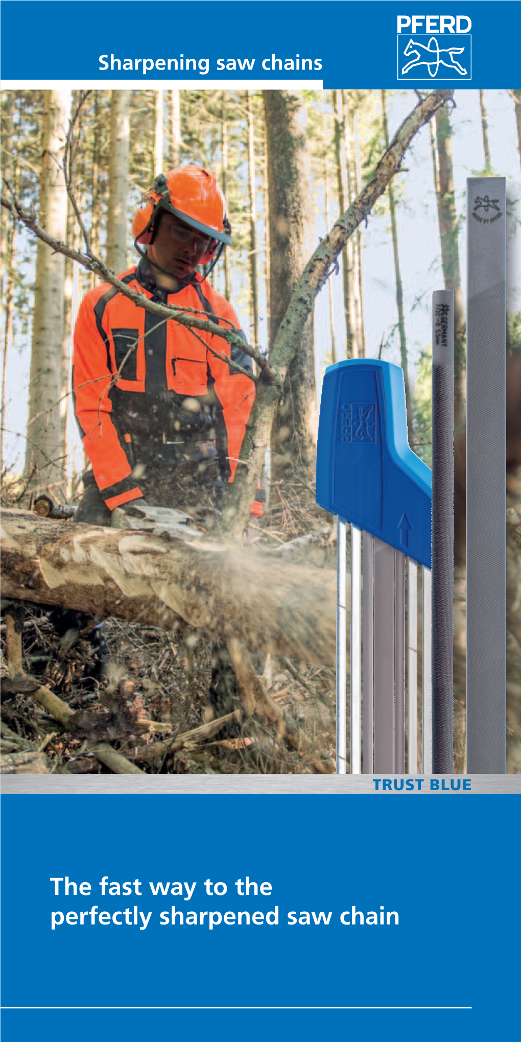 The Fast Way to the Perfectly Sharpened Saw Chain