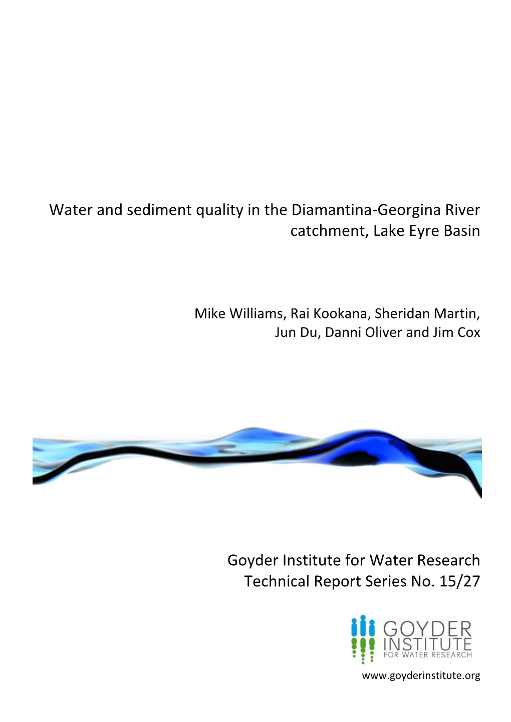 Water and Sediment Quality in the Diamantina-Georgina River Catchment, Lake Eyre Basin