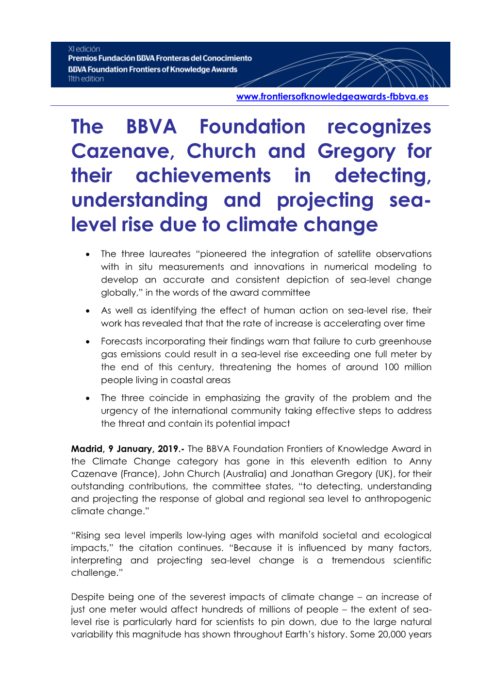 The BBVA Foundation Recognizes Cazenave, Church and Gregory for Their Achievements in Detecting, Understanding and Projecting Sea- Level Rise Due to Climate Change