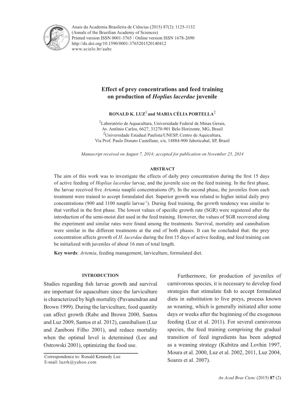 Effect of Prey Concentrations and Feed Training on Production of Hoplias Lacerdae Juvenile