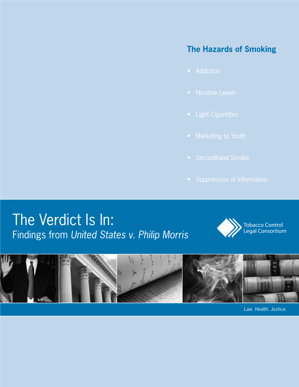 The Verdict Is In: Tobacco Control Legal Consortium Findings from United States V