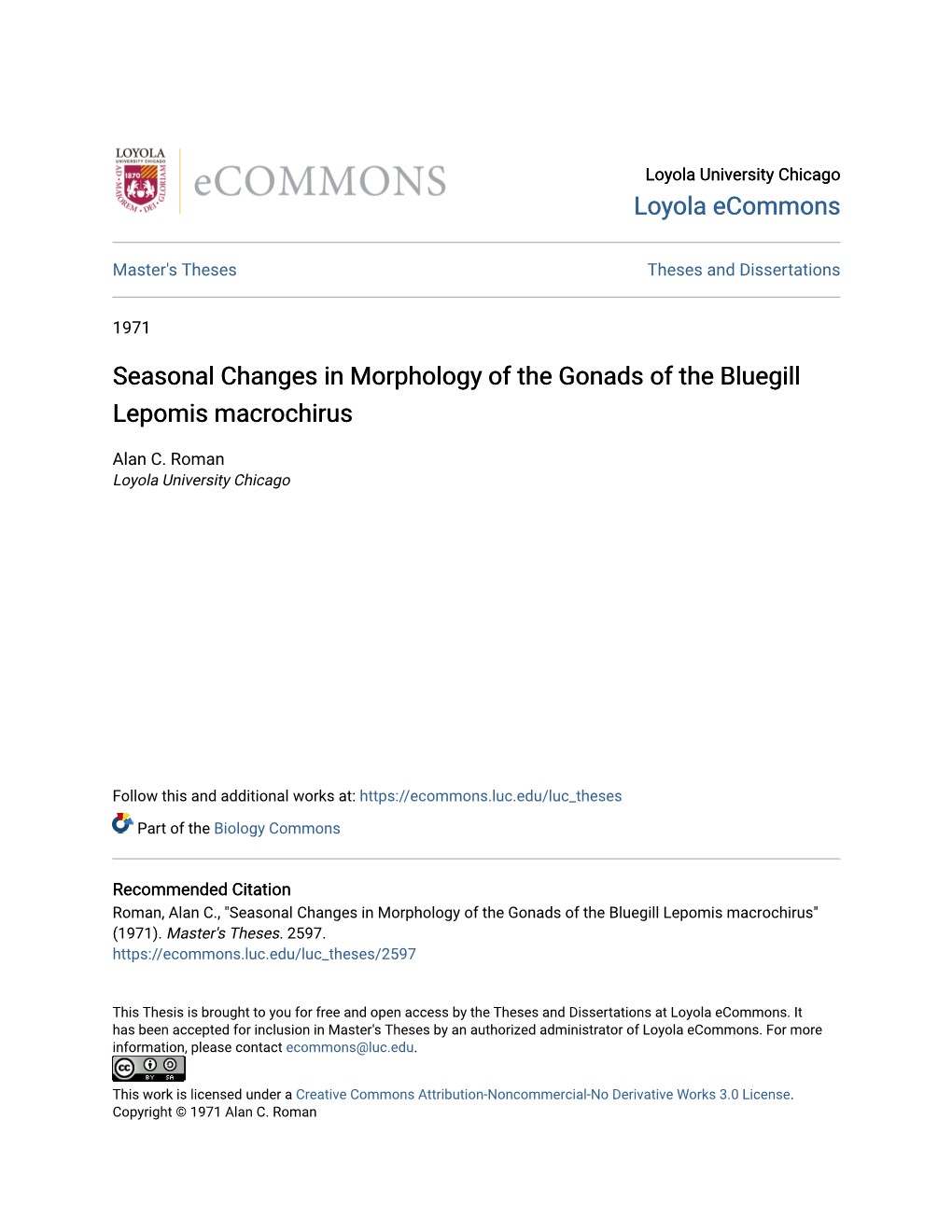 Seasonal Changes in Morphology of the Gonads of the Bluegill Lepomis Macrochirus