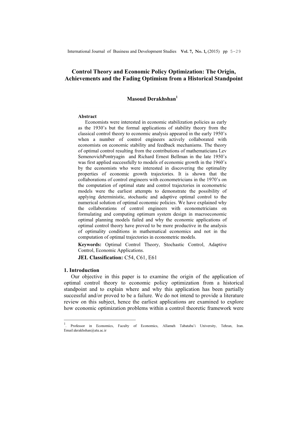 Control Theory and Economic Policy Optimization: the Origin, Achievements and the Fading Optimism from a Historical Standpoint