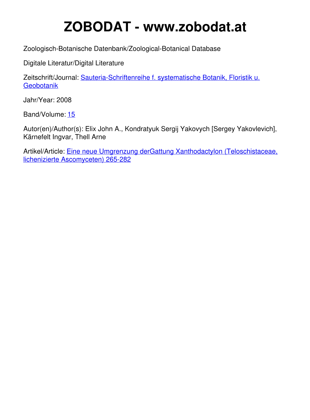 A New Circumscription of the Genus Xanthodactylon (Teloschistaceae, Lichenized Ascomycetes)