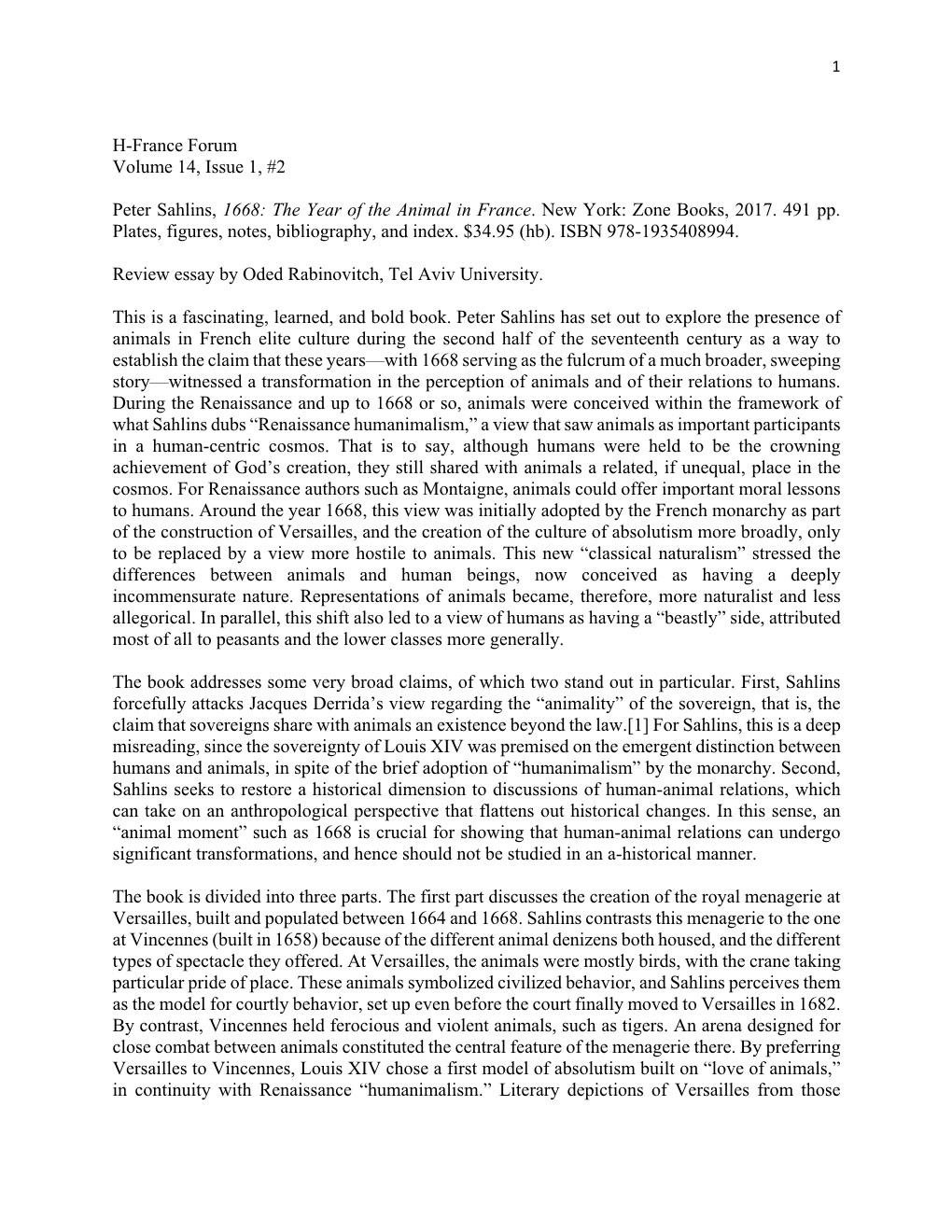 H-France Forum Volume 14, Issue 1, #2 Peter Sahlins, 1668: the Year of the Animal in France. New York: Zone Books, 2017. 491