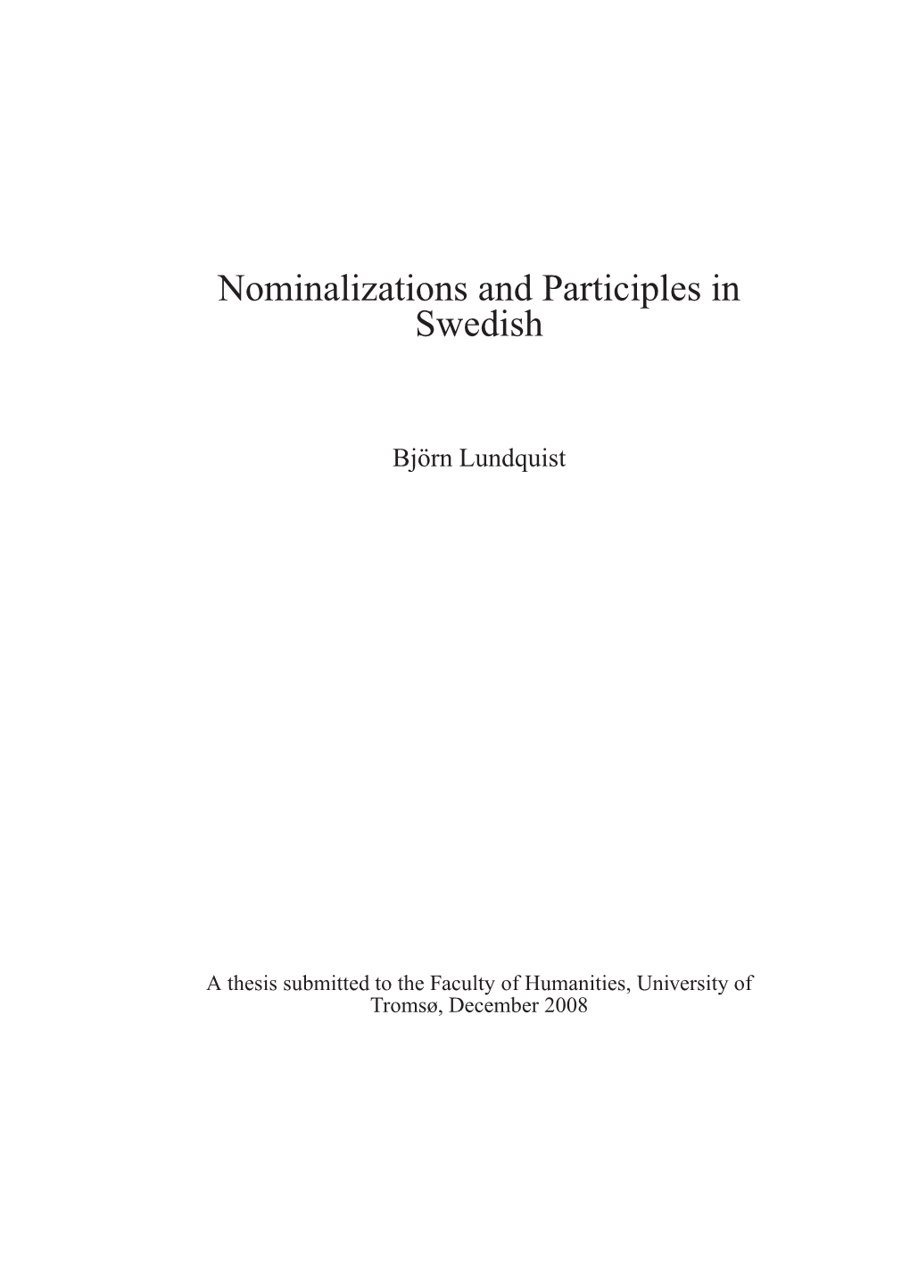 Nominalizations and Participles in Swedish