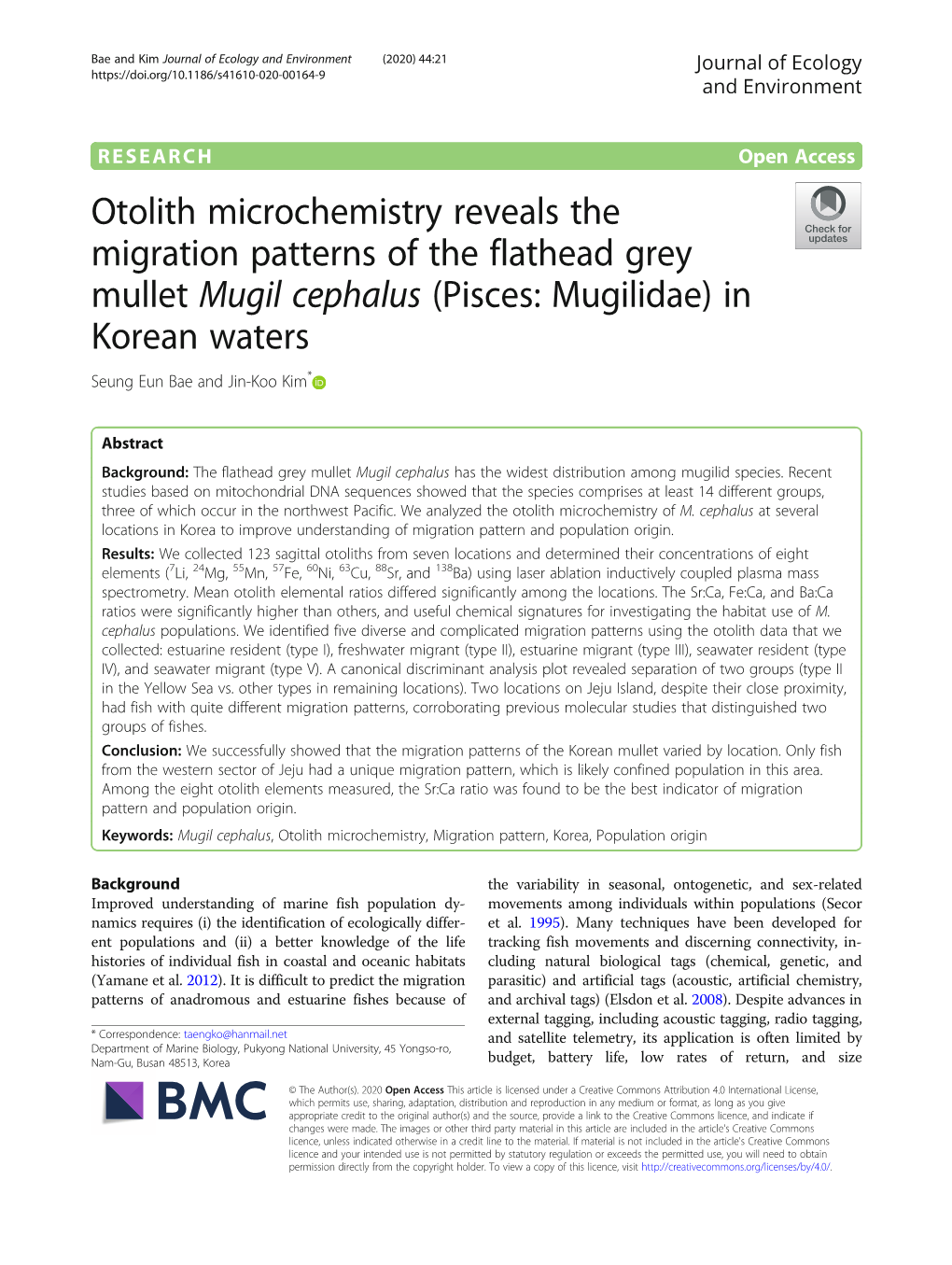 Otolith Microchemistry Reveals the Migration Patterns of the Flathead Grey Mullet Mugil Cephalus (Pisces: Mugilidae) in Korean Waters Seung Eun Bae and Jin-Koo Kim*