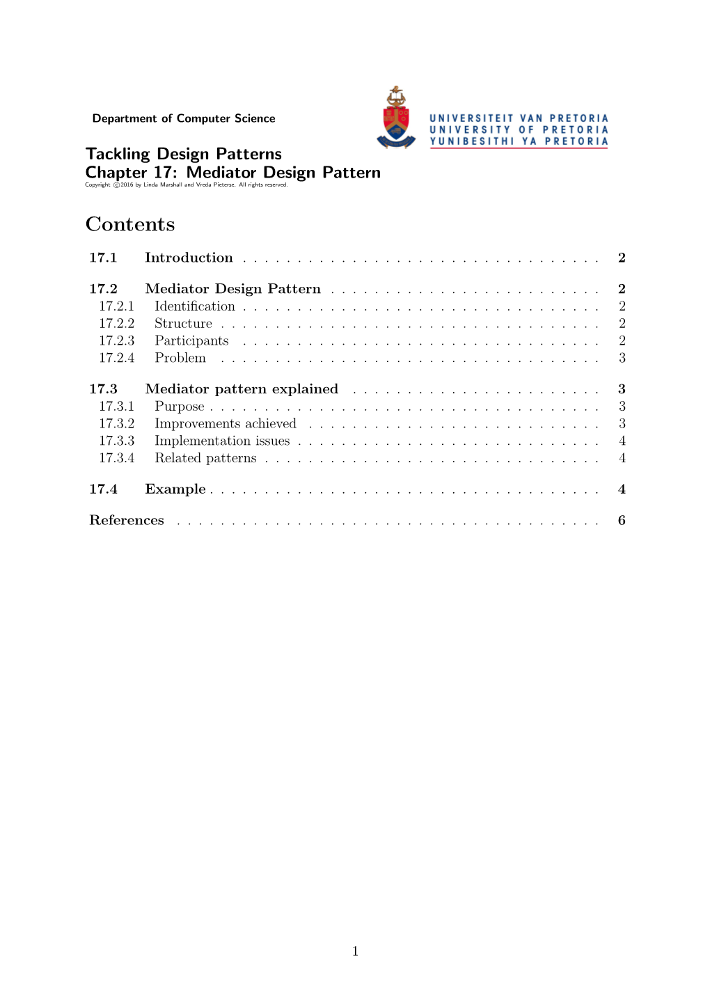 Mediator Design Pattern Copyright C 2016 by Linda Marshall and Vreda Pieterse