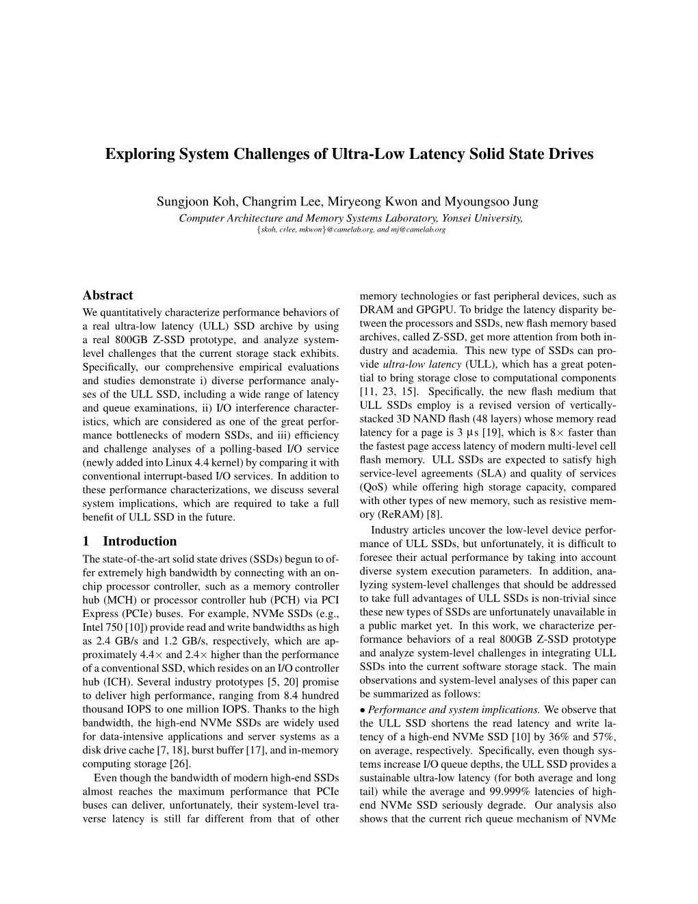 Exploring System Challenges of Ultra-Low Latency Solid State Drives