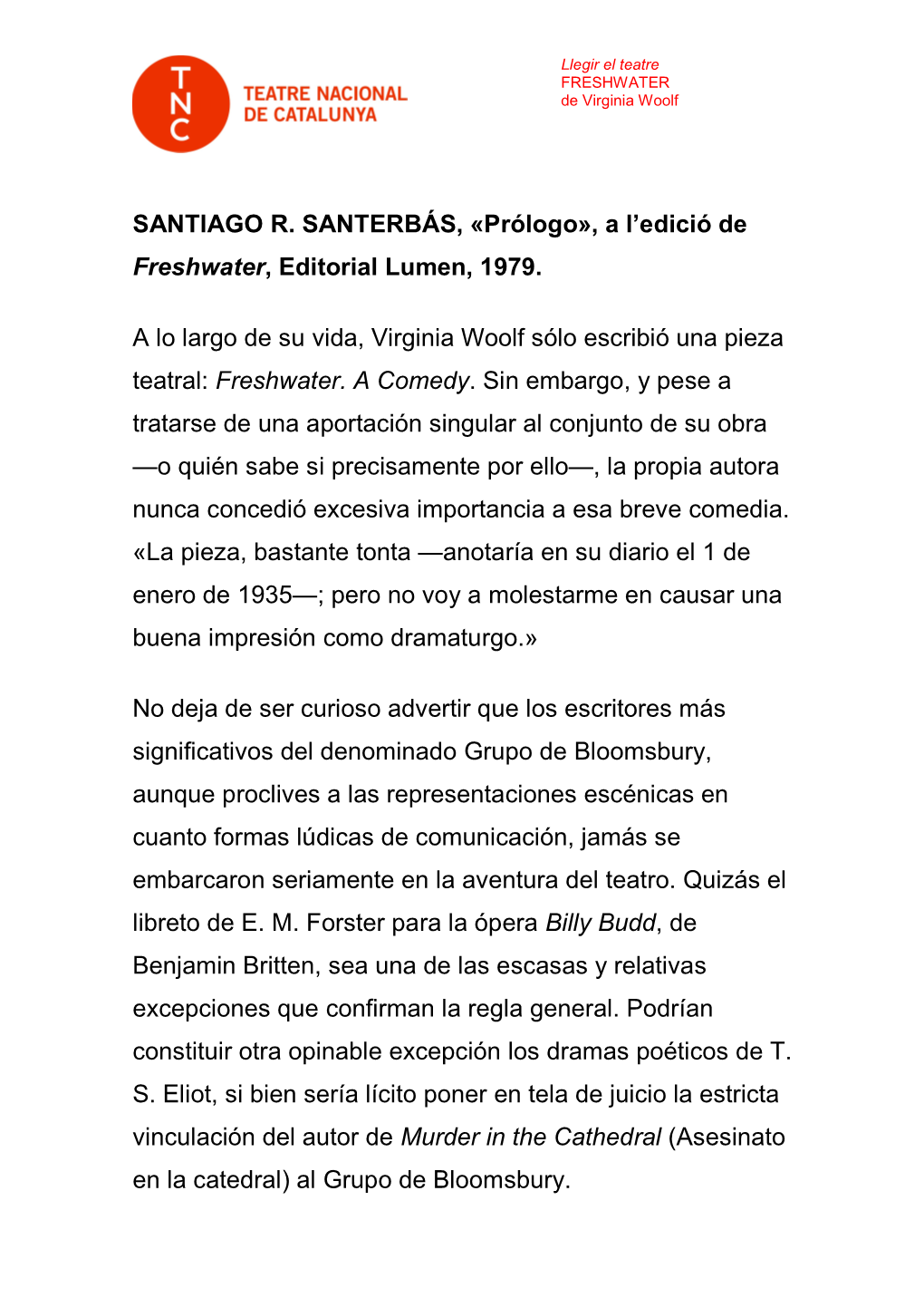 SANTIAGO R. SANTERBÁS, «Prólogo», a L'edició De Freshwater