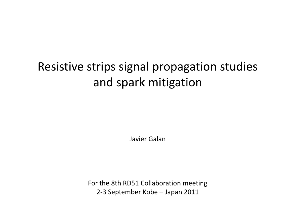 Resistive Strips Signal Propagation Studies and Spark Mitigation