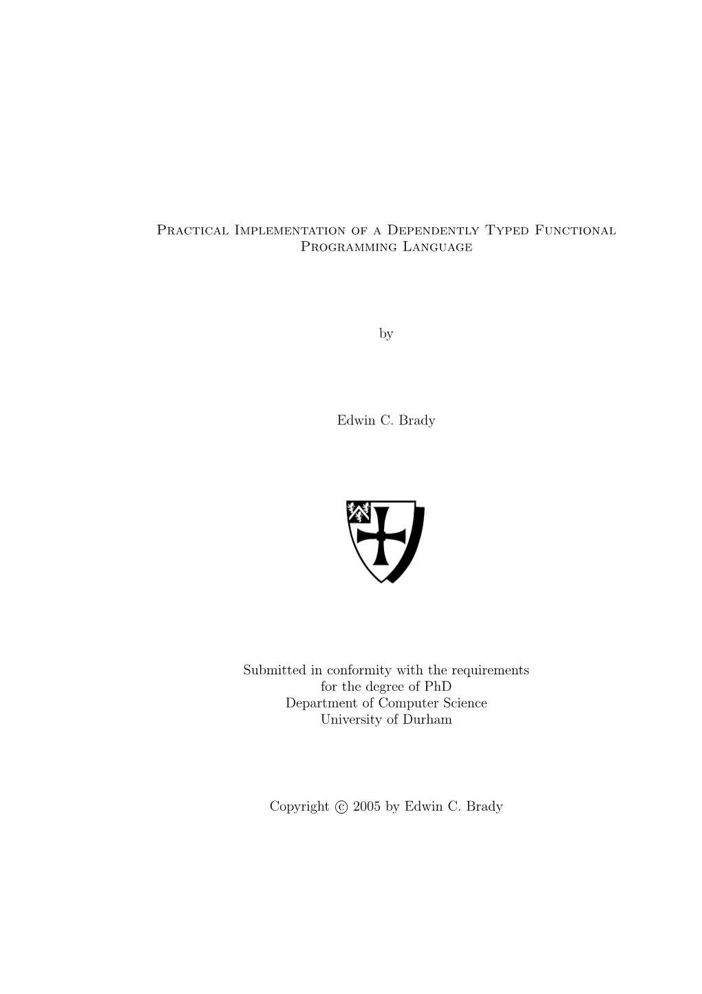 Practical Implementation of a Dependently Typed Functional Programming Language