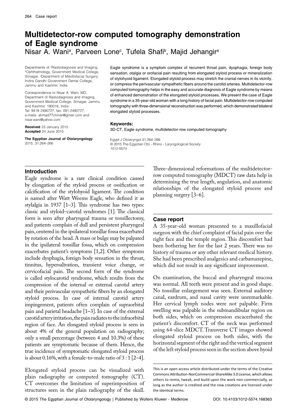 Multidetector-Row Computed Tomography Demonstration of Eagle Syndrome Nisar A