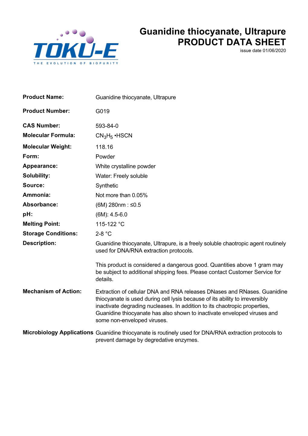 Guanidine Thiocyanate, Ultrapure PRODUCT DATA SHEET Issue Date 01/06/2020