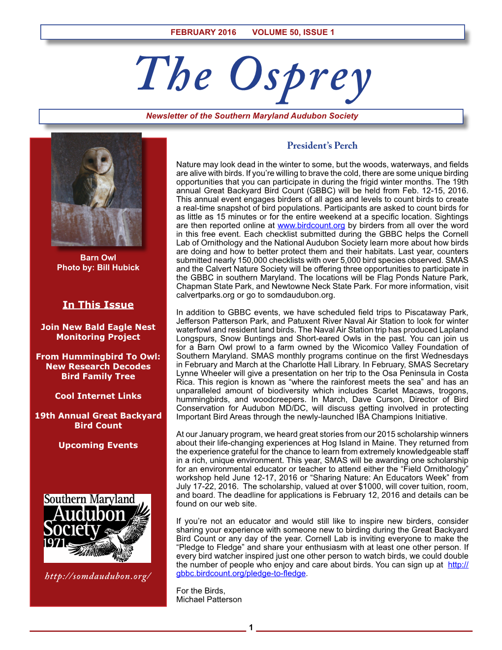 The Osprey: ___ Email Me a Link to Download the Pdf, ___ Email Me a Notice It Is Available on the Website