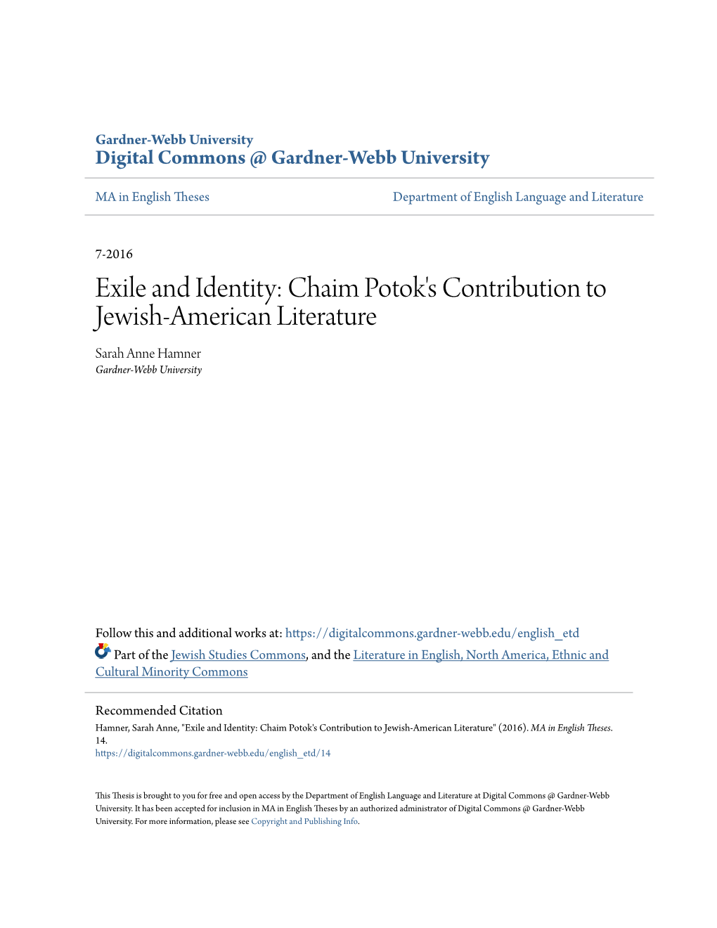 Chaim Potok's Contribution to Jewish-American Literature Sarah Anne Hamner Gardner-Webb University