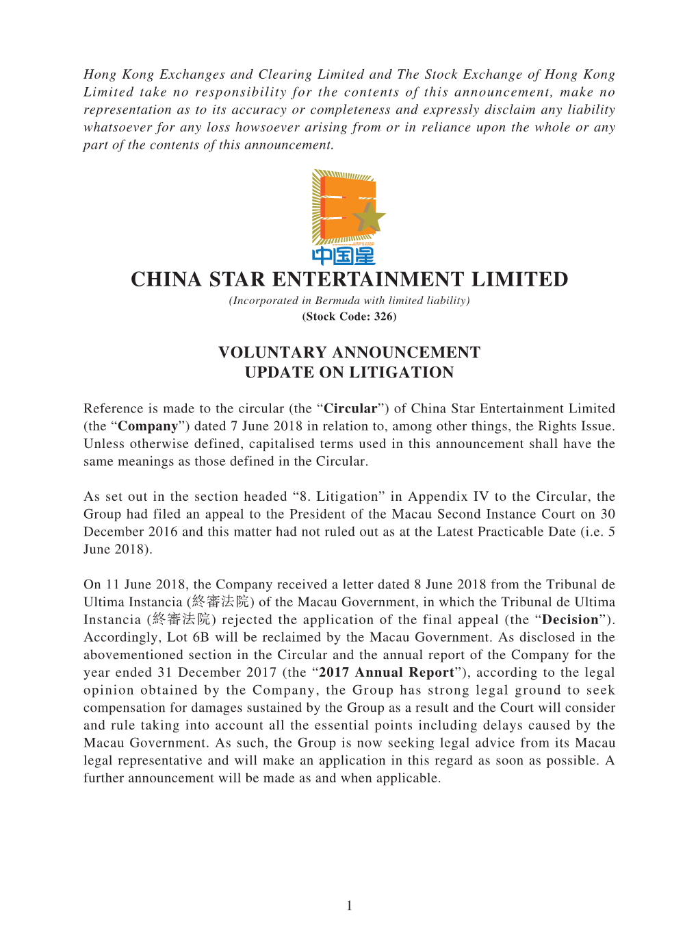 CHINA STAR ENTERTAINMENT LIMITED (Incorporated in Bermuda with Limited Liability) (Stock Code: 326)