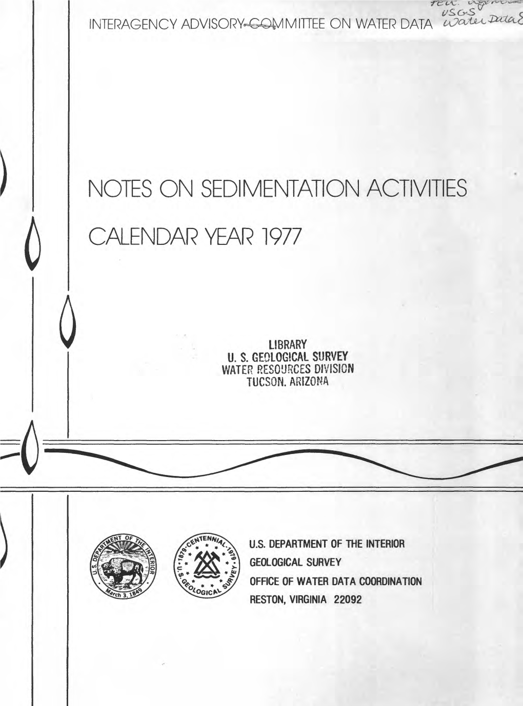 Notes on Sedimentation Activities Calendar Year 1977