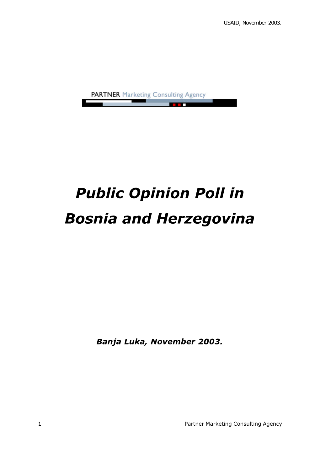 Public Opinion Poll in Bosnia and Herzegovina