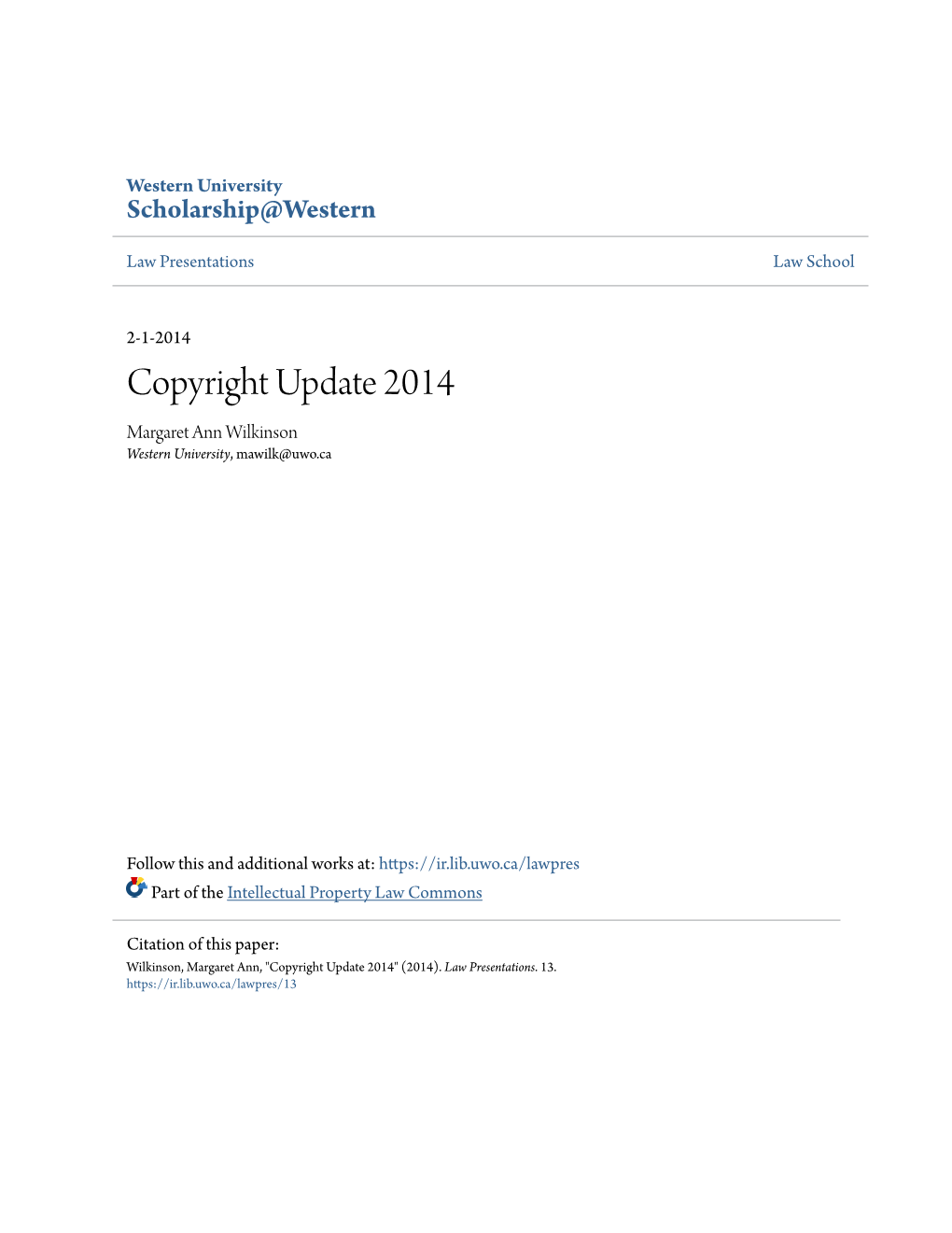 Copyright Update 2014 Margaret Ann Wilkinson Western University, Mawilk@Uwo.Ca